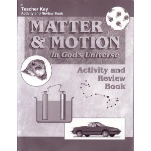 Paperback Matter & Motion in God's Universe (Activity and Review Book Teacher Key) Book
