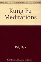Kung Fu Meditations 0685637646 Book Cover