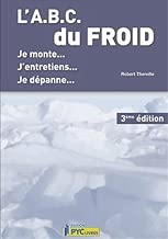 Download L'ABC du froid : Je monte, j'entretiens, je dépanne PDF