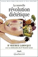 Manger mieux pour vivre mieux et plus longtemps : La nouvelle révolution diététique 2764004206 Book Cover