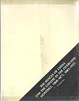 The images of China and the Chinese in the Overland monthly, 1868-1875, 1883-1935: A dissertation, 1965, Duke University 0882472550 Book Cover
