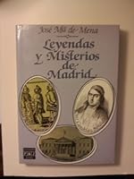 Leyendas Y Misterios De Madrid (Spanish Edition) 8401373719 Book Cover
