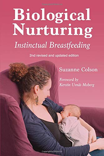 Biological Nurturing: Instinctual Breastfeeding