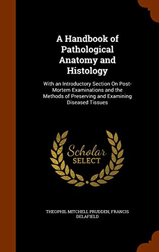 A Handbook of Pathological Anatomy and Histolog... 1343915538 Book Cover