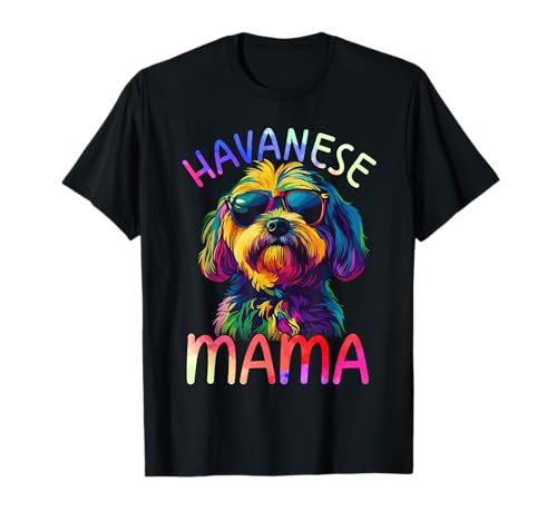Havanese Mom Mama Colorful Pop Art Havanese T-Shirt
