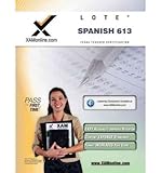 spanish lote speaking prompts  [TExES Languages Other Than English (LOTE) - Spanish 613 Teacher Certification Test Prep Study Guide * *] [by: Sharon A Wynne]