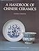 A Handbook of Chinese Ceramics