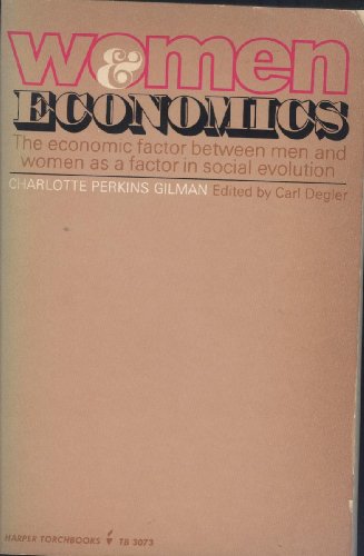 Women and Economics a Study of the Economic Rel... 0061330736 Book Cover