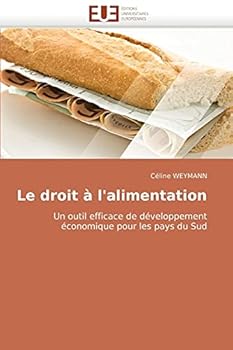 Paperback Le Droit A L'Alimentation [French] Book