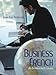 Business French: An Intermediate Approach
