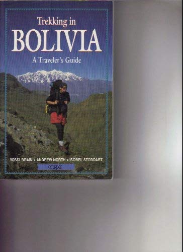 Trekking in Bolivia: A Traveler's Guide