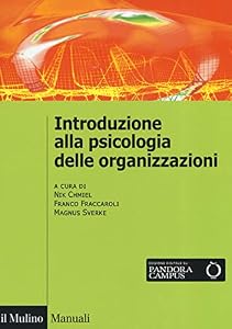 Introduzione alla psicologia delle organizzazioni