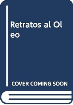 Hardcover Retratos al Oleo (Spanish Edition) [Spanish] Book