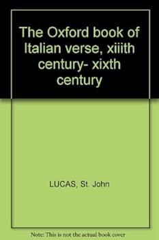 Hardcover The Oxford book of Italian verse, xiiith century- xixth century Book