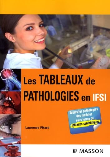 Les tableaux de pathologies en IFSI - Laurence Pitard (2008)