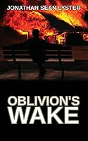 Oblivion's Wake 0993757014 Book Cover