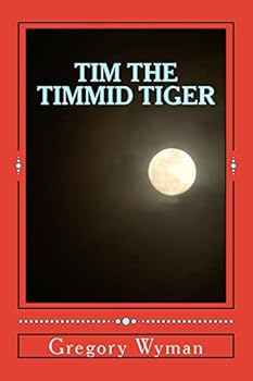 Paperback Tim the Timmid Tiger Book