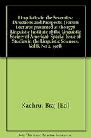 Linguistics in the Seventies: Directions and Prospects. (Forum Lectures presented at the 1978 Linguistic Institute of the Linguistic Society of America). Special Issue of Studies in the Linguistic Sci B000L5PRUC Book Cover