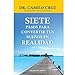 7 Pasos Para Convertir Us Suenos en Realidad (Spanish Edition)