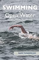 SWIMMING IN OPEN WATER: The Physiology You Need To Know To Stay Alive When Getting In Over Your Head 1982962984 Book Cover
