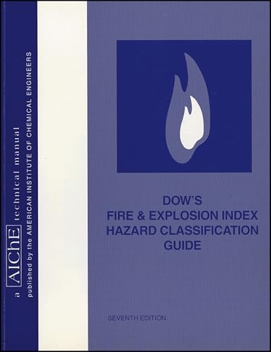 Dow's Fire & Explosion Index Hazard Classification Guide (Aiche Technical Manual) view 2