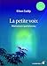 La petite voix: M&Atilde;&copy;ditations quotidiennes
