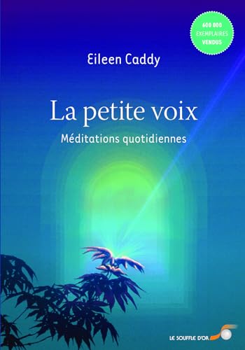 La petite voix: Méditations quotidiennes