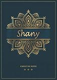 Photo Gallery shany - carnet de notes: cahier a5 avec prénom personnalisé shany | cadeau d anniversaire pour femme, maman, sœur | design : mandala en or | 120 pages lignée, petit format a5 (14.8 x 21 cm) Photo Gallery shany - carnet de notes: cahier a5 avec prénom personnalisé shany | cadeau d anniversaire pour femme, maman, sœur | design : mandala en or | 120 pages lignée, petit format a5 (14.8 x 21 cm)
