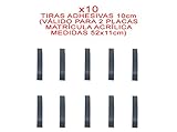 pegar metacrilato con acetona  10 TIRAS ADHESIVAS DOBLE CARA PARA FIJAR/PEGAR MATRICULA ACRILICA 52 x 11 cm METACRILATO COCHE SIN TORNILLOS KIT DE MONTAJE + INSTRUCCIONES