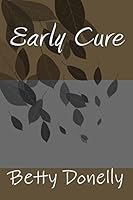 Early Cure 1503137090 Book Cover
