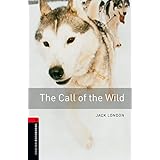 The Call of the Wild Level 3 Oxford Bookworms Library (English Edition)