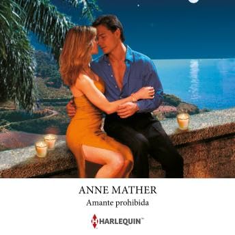 Amante prohibida - Anne Mather