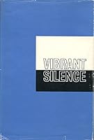 VIBRANT SILENCE B0007DWLWA Book Cover