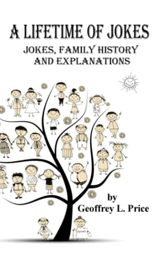 A Lifetime of Jokes: Jokes, Family History and Explanations