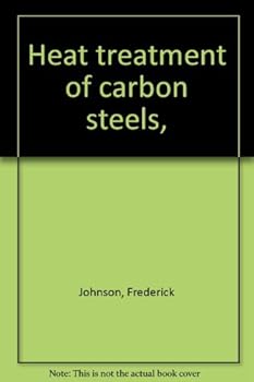 Hardcover Heat treatment of carbon steels, Book