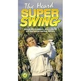 The Heard Super Swing, By PGA Professional Jerry Heard with Paul Dolman and Nick