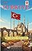 Türkiye travel guide: Turkiye Budget travel (Travelling Guide Book 9)