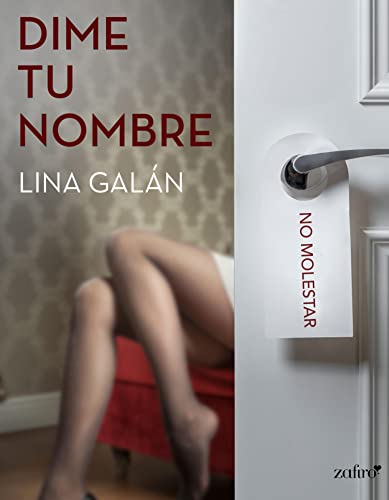 Dime tu nombre (Erótica) (Spanish Edition)