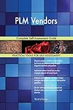  PLM Vendors Complete Self-Assessment Guide (English Edition)