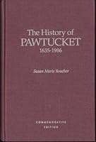 History of Pawtucket, 1635-1986 B0006ELD2E Book Cover