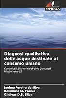 Diagnosi qualitativa delle acque destinate al consumo umano (Italian Edition) 6202370149 Book Cover