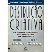Destruicao Criativa - Um Processo De Seis Etapas Para Transformar Sua 8535200673 Book Cover