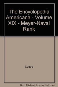 Hardcover The Encyclopedia Americana - Volume XIX - Meyer-Naval Rank Book