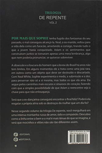 De Repente a Obsessão: 2