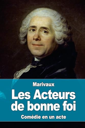 Les Acteurs de bonne foi