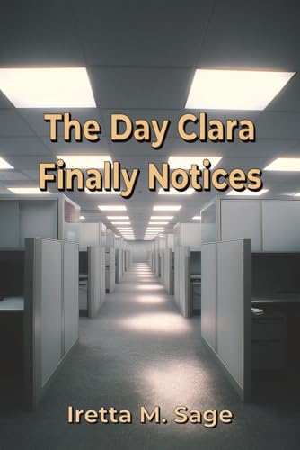 The Day Clara Finally Notices