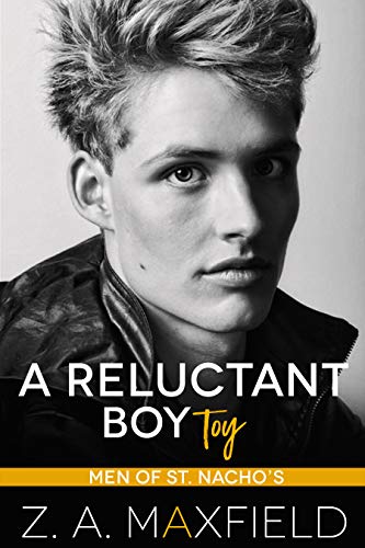 A Reluctant Boy Toy: A demisexual, bi awakening romance (Men of St. Nacho's Book 3) (English Edition)
