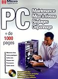  Pc. Maintenance, Mise A Niveau, Reglages, Depannage, Edition Avec Cd-Rom