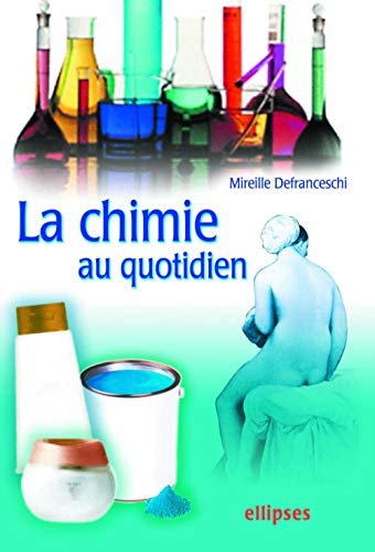 Télécharger La chimie au quotidien Livre eBook France