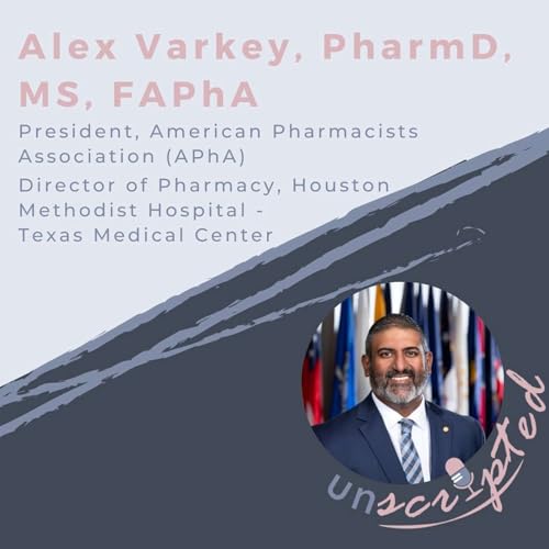 『71. Alex Varkey, PharmD, MS, FAPhA - President of APhA, Being All In to Represent Every Area of Pharmacy』のカバーアート